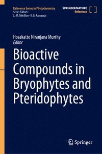 bokomslag Bioactive Compounds in Bryophytes and Pteridophytes