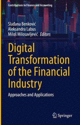 Digital Transformation of the Financial Industry 1