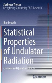 bokomslag Statistical Properties of Undulator Radiation