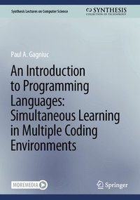 bokomslag An Introduction to Programming Languages: Simultaneous Learning in Multiple Coding Environments