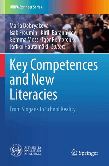 Maria Dobryakova, Isak Froumin, Kirill Barannikov, Gemma Moss, Igor Remorenko, Jarkko Hautamäki - Key Competences and New Literacies, Häftad