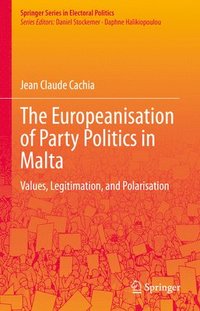 bokomslag The Europeanisation of Party Politics in Malta