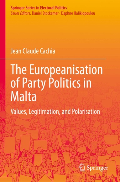 Jean Claude Cachia - Europeanisation of Party Politics in Malta, Häftad