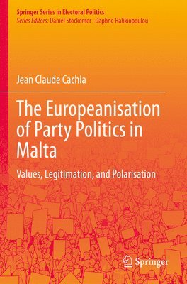 bokomslag The Europeanisation of Party Politics in Malta