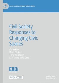 bokomslag Civil Society Responses to Changing Civic Spaces