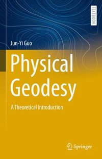 bokomslag Physical Geodesy