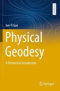bokomslag Physical Geodesy