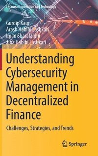 bokomslag Understanding Cybersecurity Management in Decentralized Finance