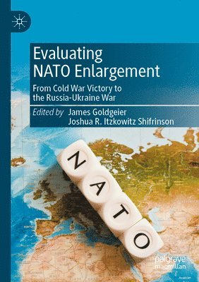 Evaluating NATO Enlargement 1