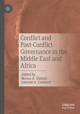 Conflict and Post-Conflict Governance in the Middle East and Africa 1