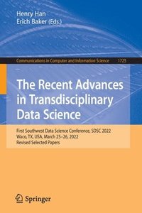 bokomslag The Recent Advances in Transdisciplinary Data Science