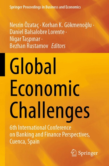 Nesrin Özataç, Korhan K. Gökmenoğlu, Daniel Balsalobre Lorente, Nigar Taşpınar, Bezhan Rustamov - Global Economic Challenges, Häftad