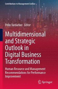 bokomslag Multidimensional and Strategic Outlook in Digital Business Transformation