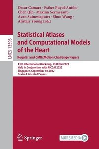 bokomslag Statistical Atlases and Computational Models of the Heart. Regular and CMRxMotion Challenge Papers