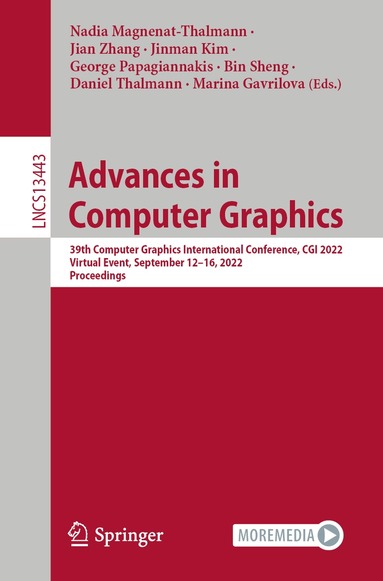 Nadia Magnenat-Thalmann, Jian Zhang, Jinman Kim, George Papagiannakis, Bin Sheng, Daniel Thalmann, Marina Gavrilova - Advances in Computer Graphics, Häftad