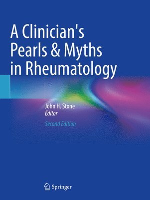 Clinician's Pearls & Myths in Rheumatology