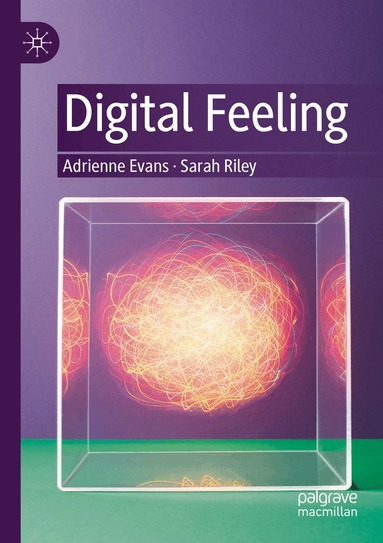 Adrienne Evans, Sarah Riley - Digital Feeling, Häftad