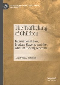 bokomslag The Trafficking of Children