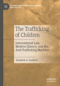 bokomslag The Trafficking of Children