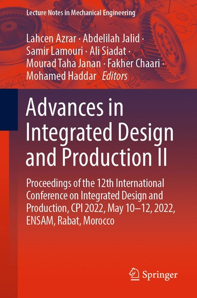 bokomslag Advances in Integrated Design and Production II