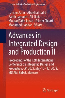 Advances in Integrated Design and Production II 1