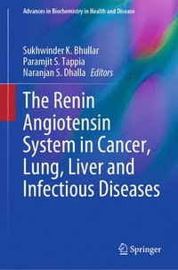 bokomslag The Renin Angiotensin System in Cancer, Lung, Liver and Infectious Diseases