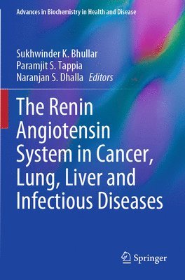 The Renin Angiotensin System in Cancer, Lung, Liver and Infectious Diseases 1