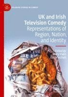 bokomslag UK and Irish Television Comedy