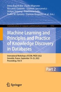 bokomslag Machine Learning and Principles and Practice of Knowledge Discovery in Databases