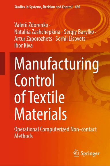 Valerii Zdorenko, Nataliia Zashchepkina, Sergiy Barylko, Artur Zaporozhets, Serhii Lisovets, Ihor Kiva - Manufacturing Control of Textile Materials, Inbunden