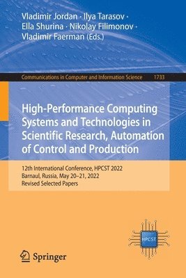 High-Performance Computing Systems and Technologies in Scientific Research, Automation of Control and Production 1