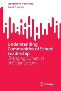 bokomslag Understanding Communities of School Leadership