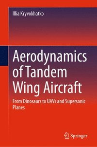 bokomslag Aerodynamics of Tandem Wing Aircraft