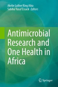 bokomslag Antimicrobial Research and One Health in Africa