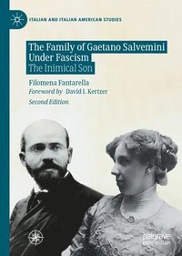 bokomslag The Family of Gaetano Salvemini Under Fascism