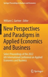 bokomslag New Perspectives and Paradigms in Applied Economics and Business
