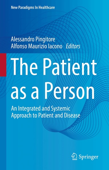 Alessandro Pingitore, Alfonso Maurizio Iacono - Patient as a Person, Inbunden