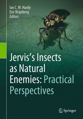 Jervis's Insects as Natural Enemies: Practical Perspectives 1