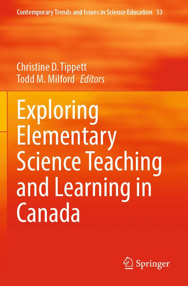 Exploring Elementary Science Teaching and Learning in Canada 1