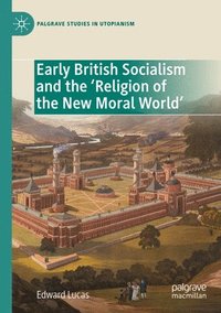 bokomslag Early British Socialism and the 'Religion of the New Moral World'