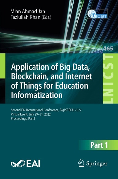 Mian Ahmad Jan, Fazlullah Khan - Application of Big Data, Blockchain, and Internet of Things for Education Informatization, Häftad