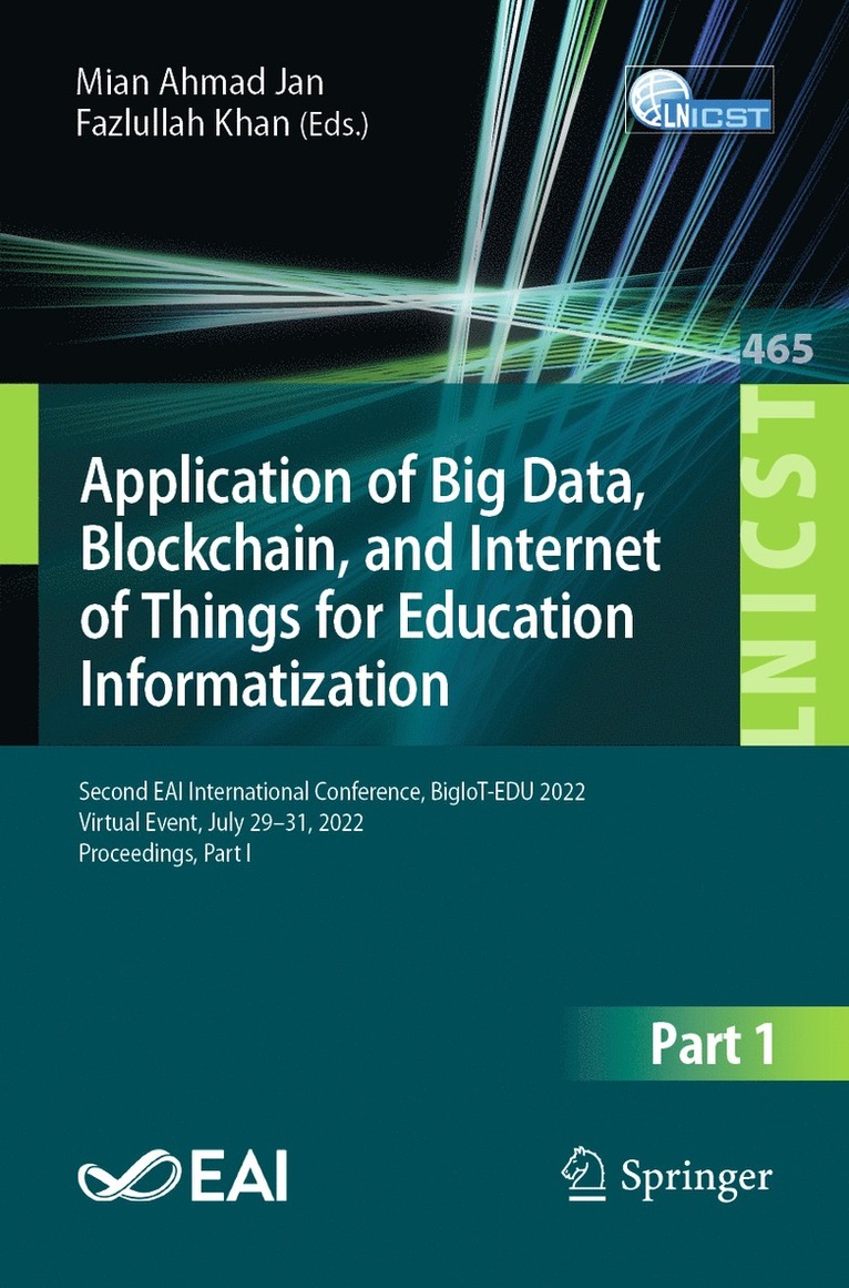 Mian Ahmad Jan, Fazlullah Khan - Application of Big Data, Blockchain, and Internet of Things for Education Informatization, Häftad