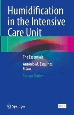 Humidification in the Intensive Care Unit 1