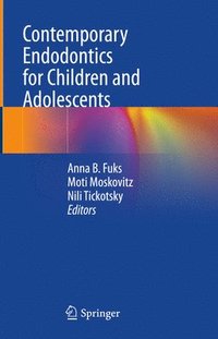 bokomslag Contemporary Endodontics for Children and Adolescents