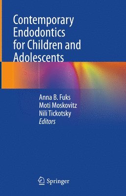 Contemporary Endodontics for Children and Adolescents 1