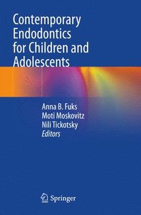 bokomslag Contemporary Endodontics for Children and Adolescents