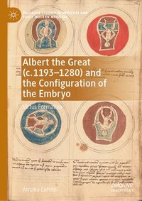 bokomslag Albert the Great (c. 11931280) and the Configuration of the Embryo