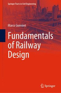 bokomslag Fundamentals of Railway Design