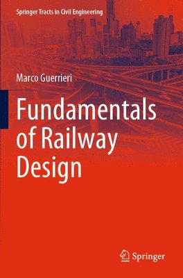 bokomslag Fundamentals of Railway Design