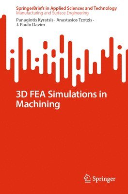 3D FEA Simulations in Machining 1